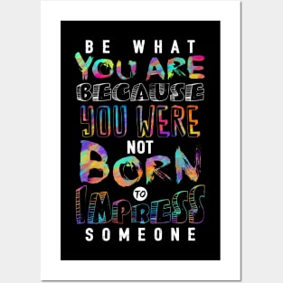 Be What You Are Posters and Art